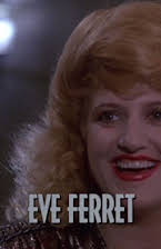Eve Ferret as 