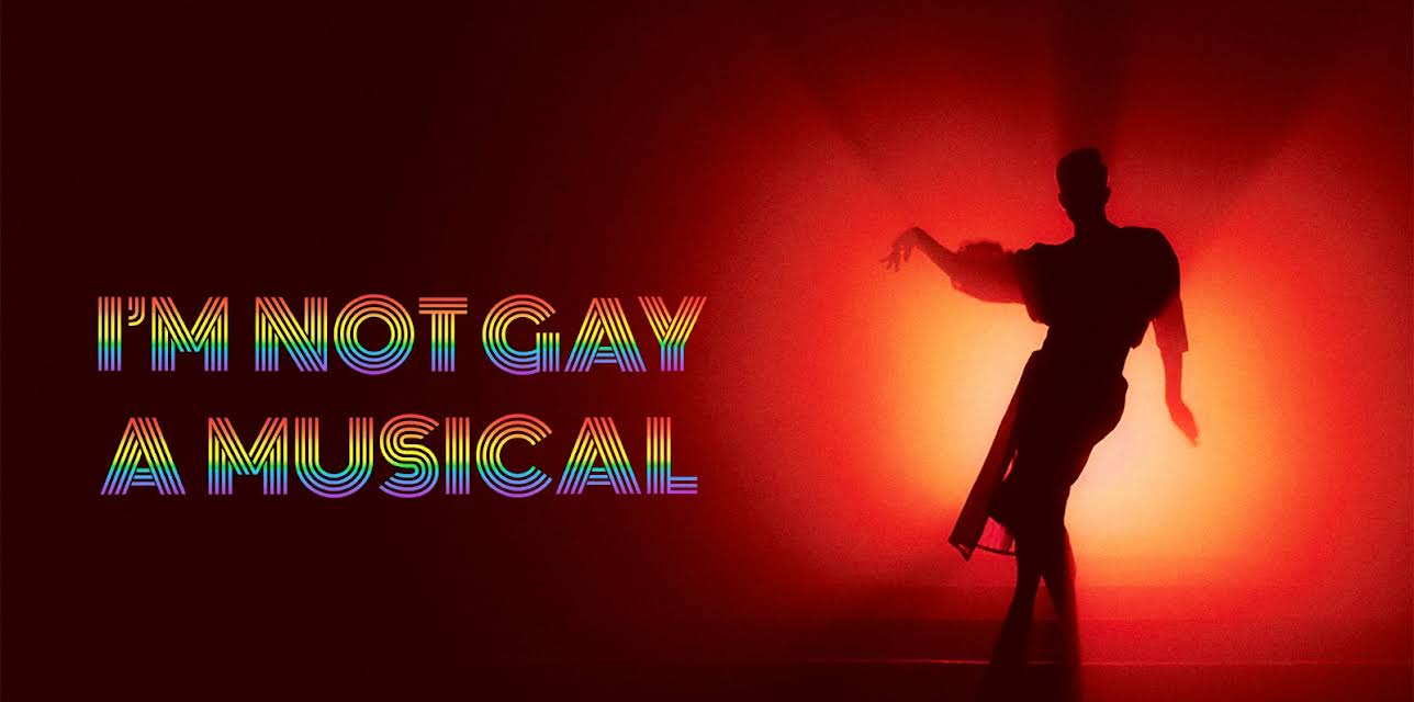I'm Not Gay A Musical (2023)