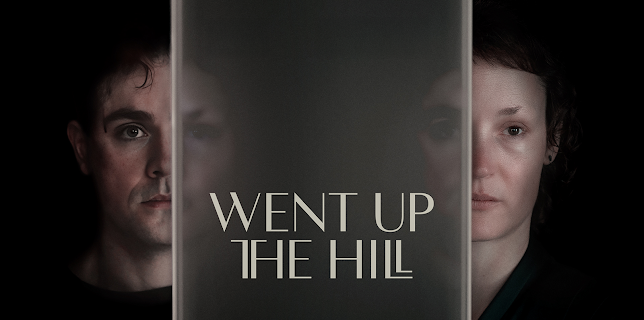 Went Up the Hill (2025)
