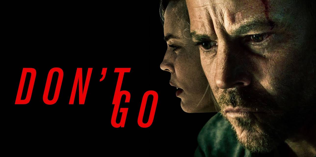 Don't Go (2018)