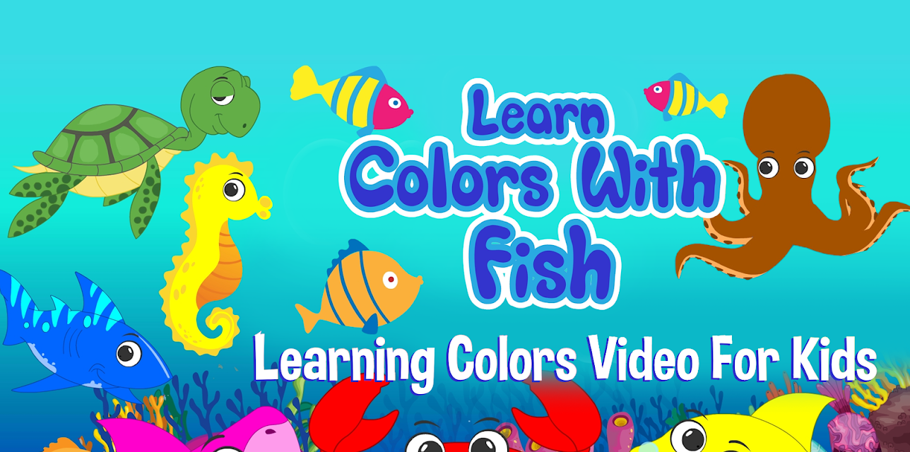 Learn Colors With Fish - Learning Colors Video For Kids