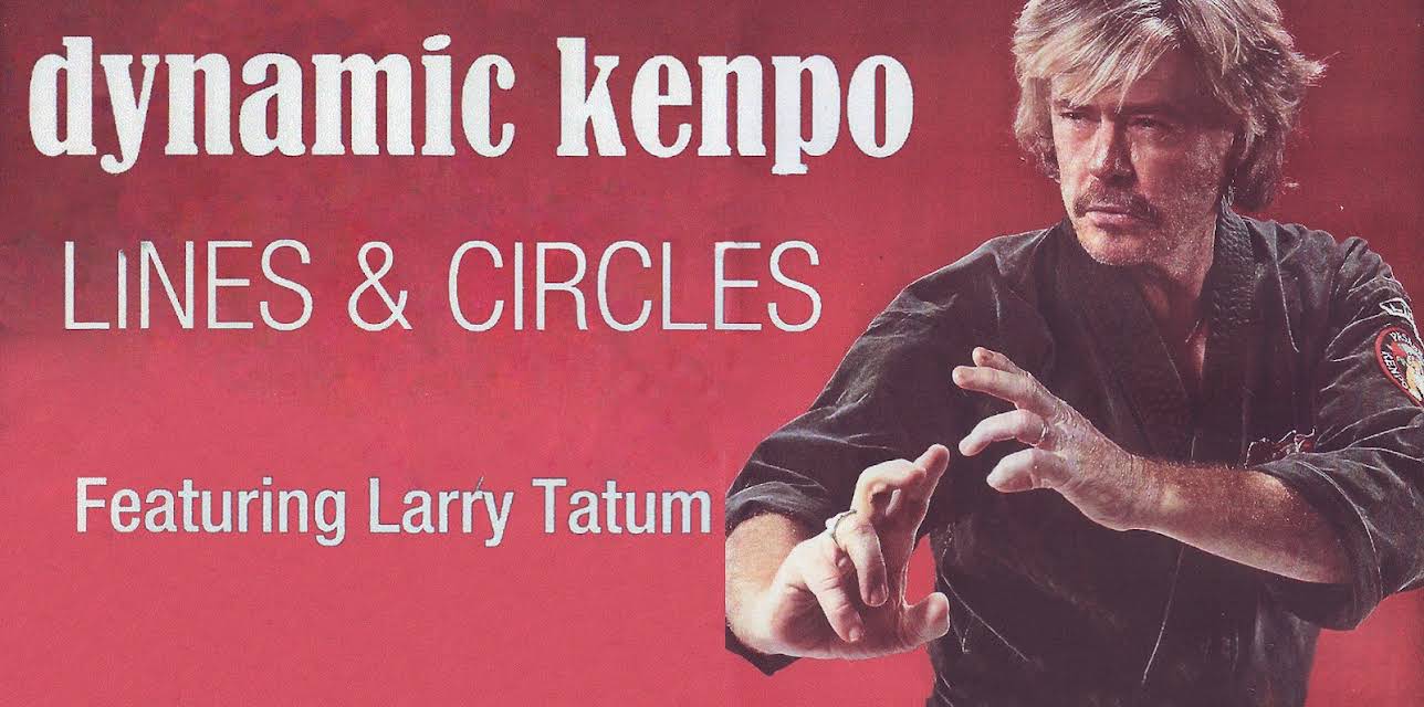 Dynamic Kenpo Lines and Circles Larry Tatum