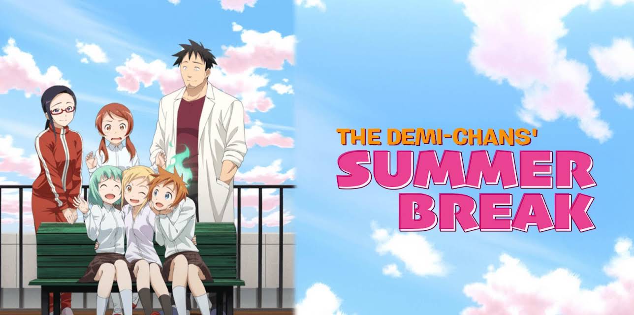 The Demi-chans' Summer Break (2017)