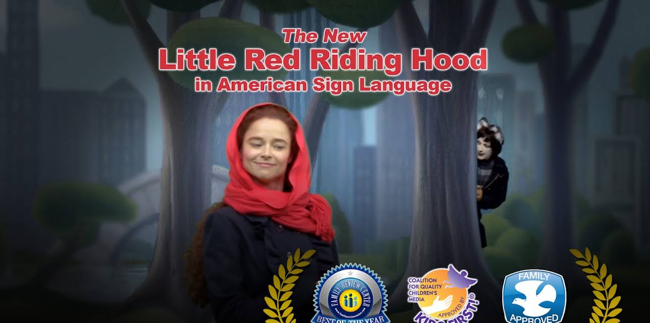 The New Little Red Riding Hood in American Sign Language (2015)
