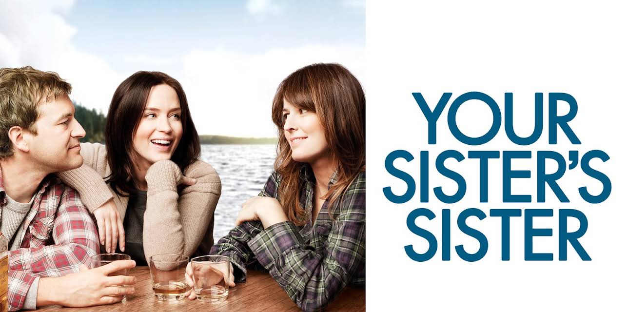Your Sister's Sister (2012)