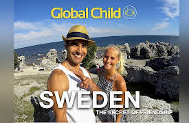 Global Child "Travel with Purpose": Sweden - "The Secret of Friendship"