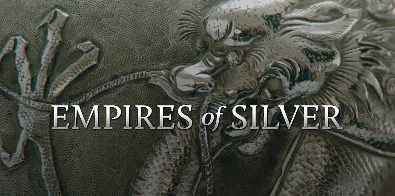 Empires of Silver