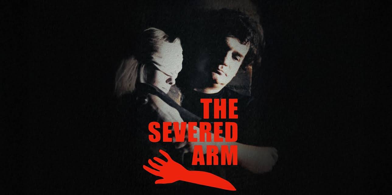 The Severed Arm (1973)