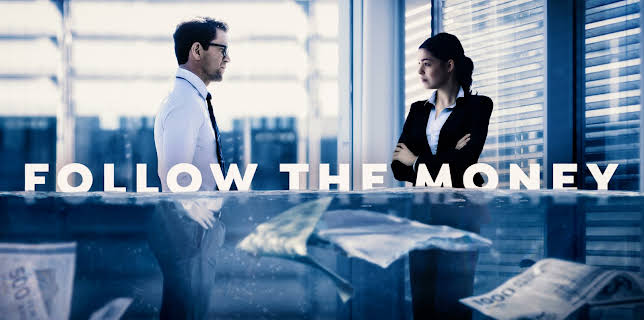 Follow the Money (Dubbed)