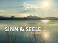 Sinn & Seele