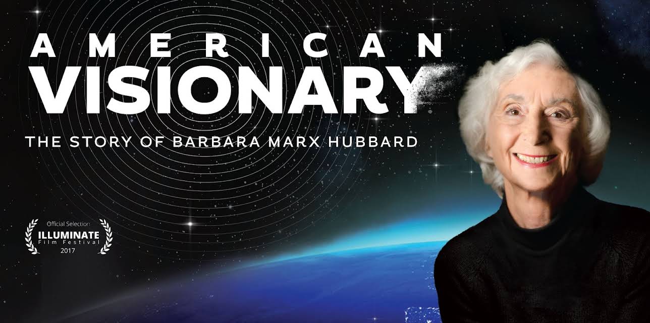 American Visionary: The Story of Barbara Marx Hubbard (2018)