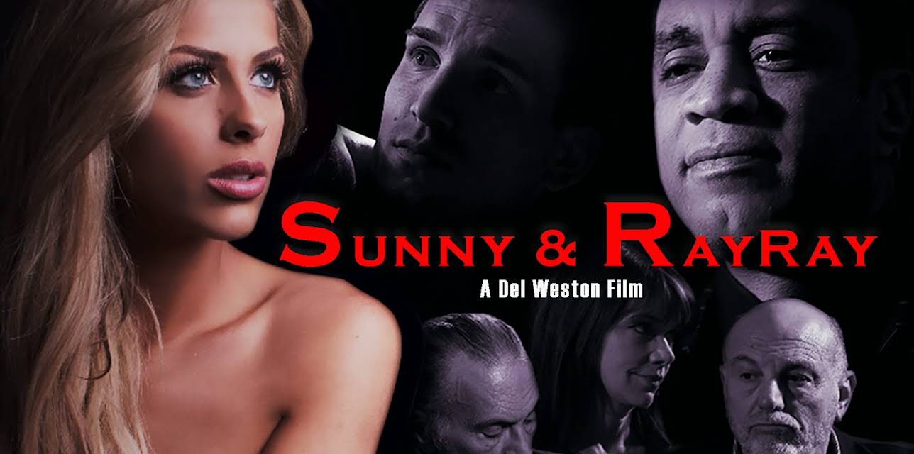 Sunny And  RayRay (2013)