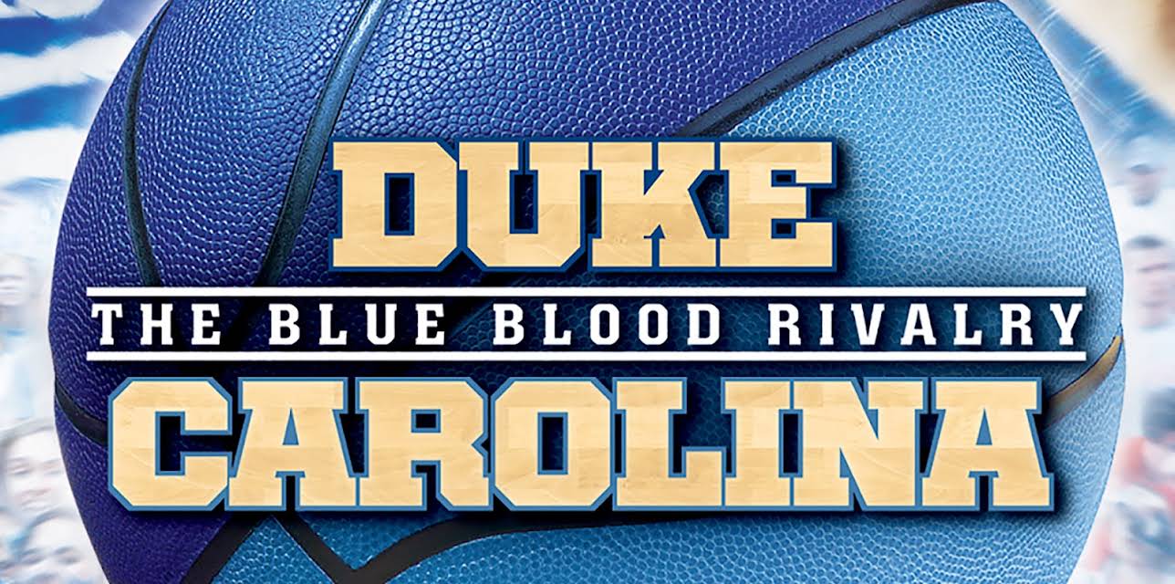 Duke-Carolina: The Blue Blood Rivalry (1992)