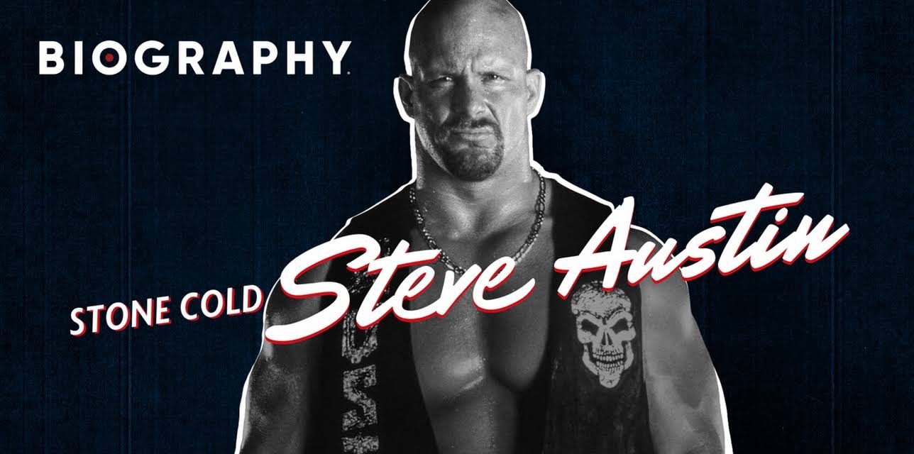 Biography: Stone Cold Steve Austin (1999)