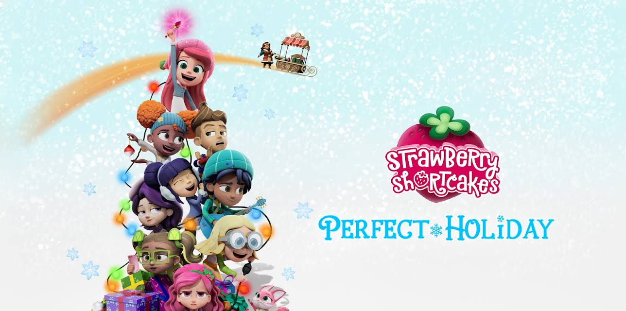 Strawberry Shortcake's Perfect Holiday (2023)