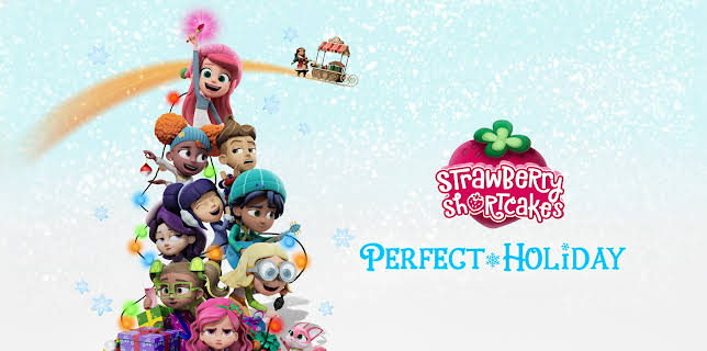 Strawberry Shortcake's Perfect Holiday (2023)