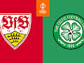 UEFA Europa League: VfB Stuttgart - Celtic Glasgow