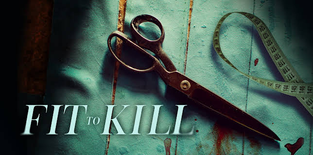 Fit to Kill (2023)