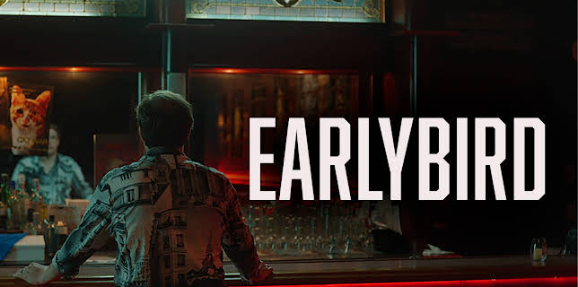 Earlybird (2024)