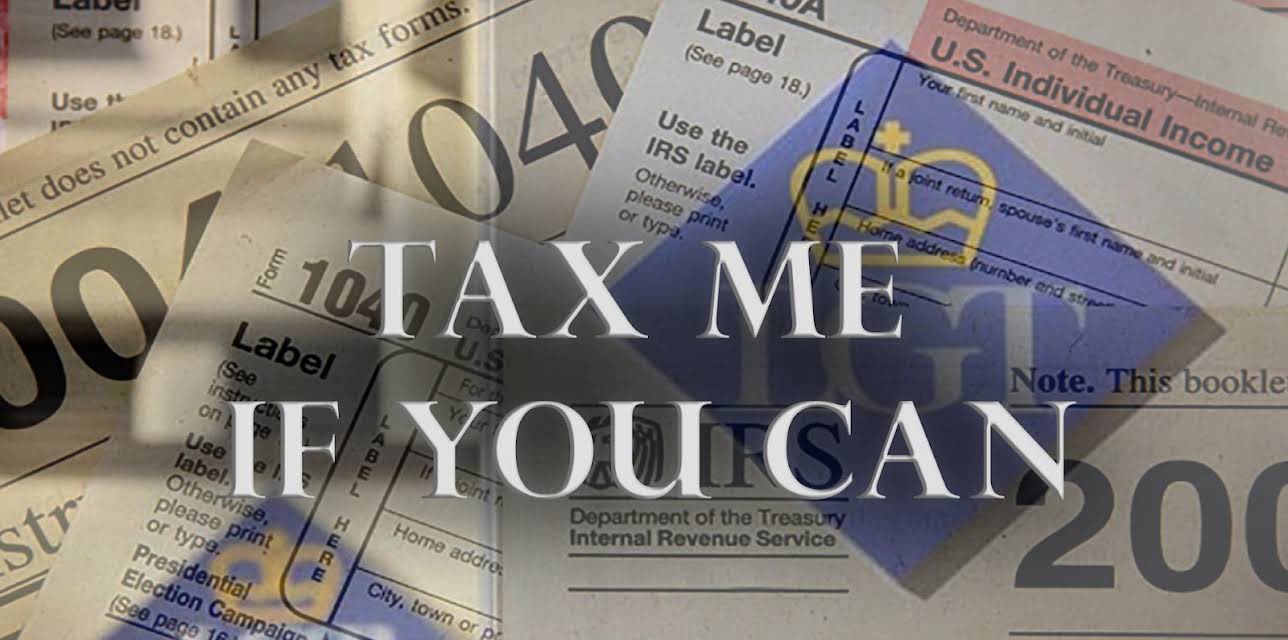 Tax Me If You Can (2008)