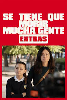 00:13: Se tiene que morir mucha gente (Extras) (T1): Ep.1 ¿Esto qué es? | M. Drama | 7/12 2026