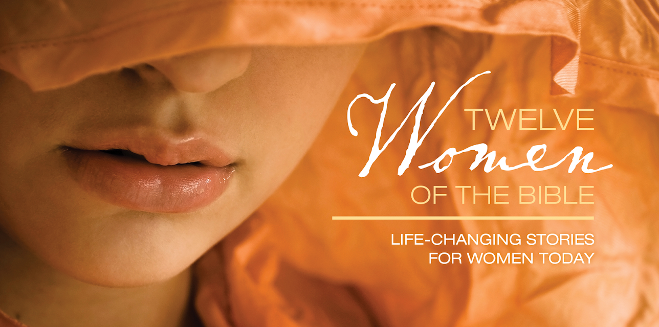 Twelve Women of the Bible