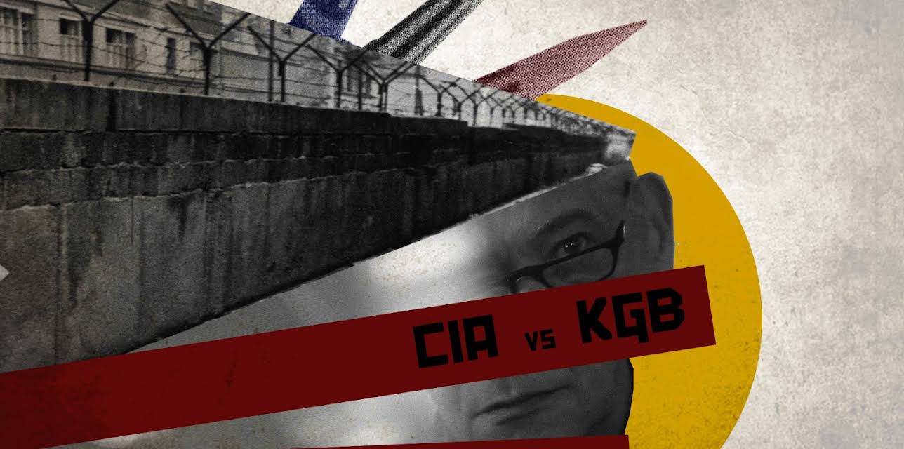 CIA Vs. KGB: Battleground Berlin (2015)