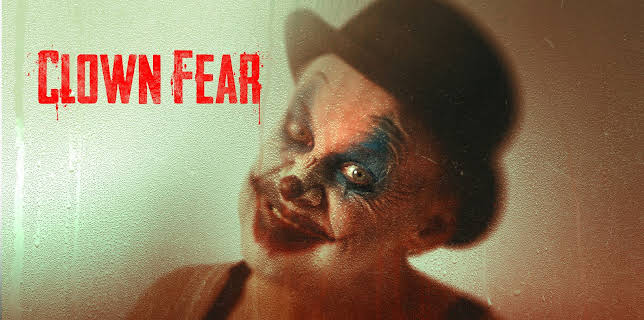Clown Fear (2020)