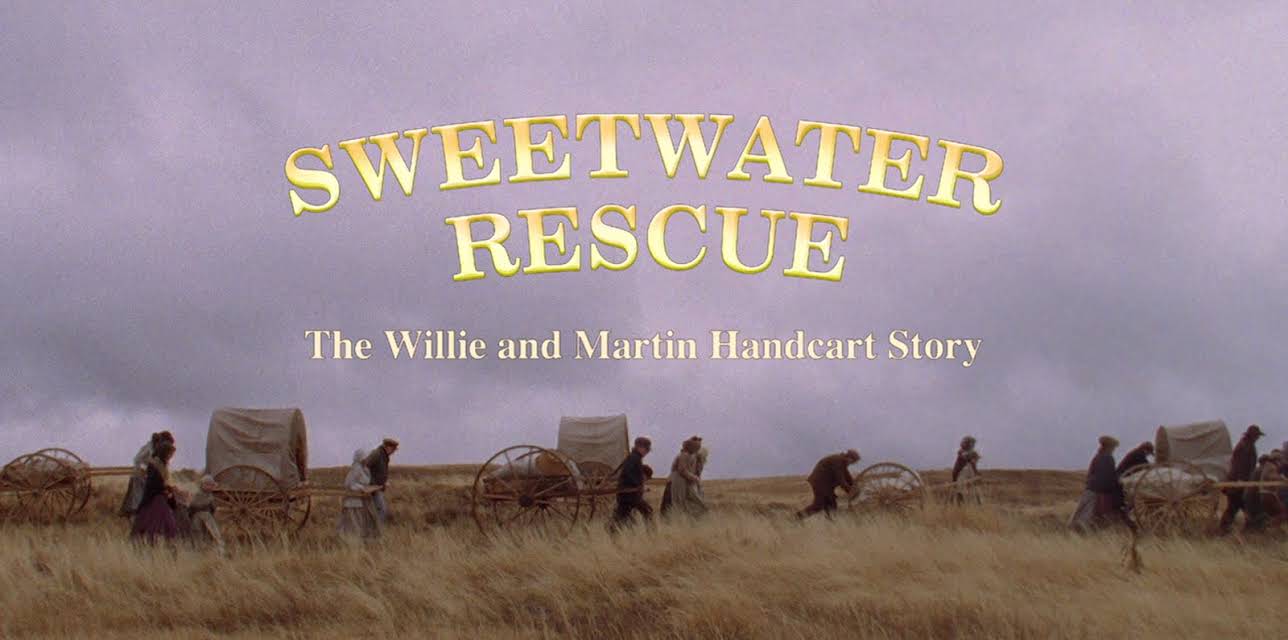 Sweetwater Rescue: The Willie and Martin Handcart Story (2006)