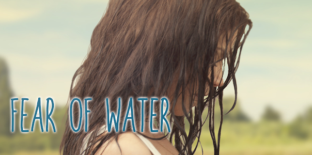 Fear of Water (2017)