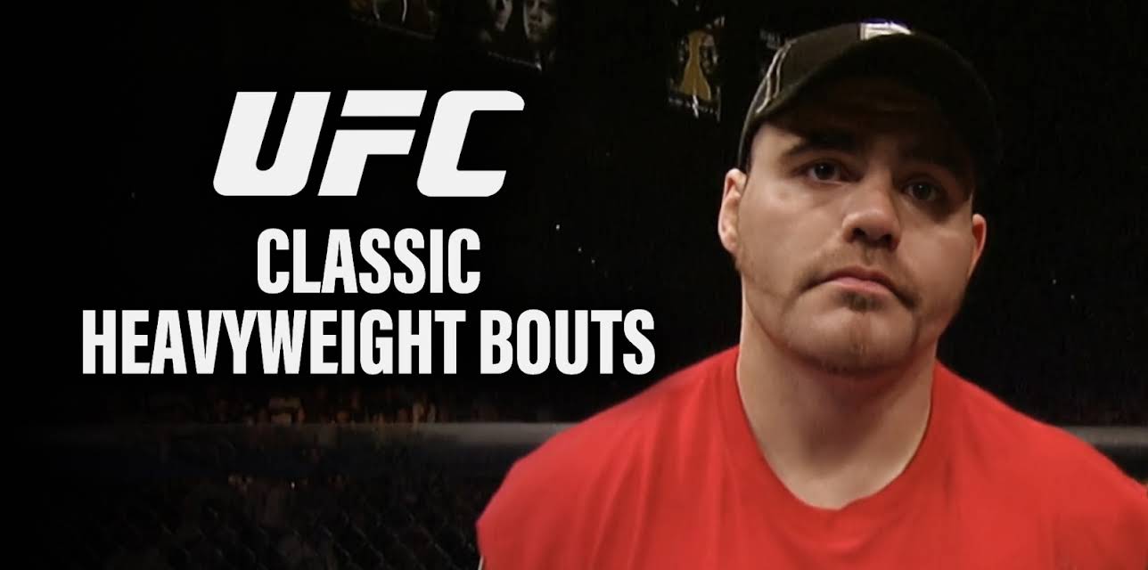 The Ultimate Fighting Championship: Classic Heavyweight Bouts Volume 1