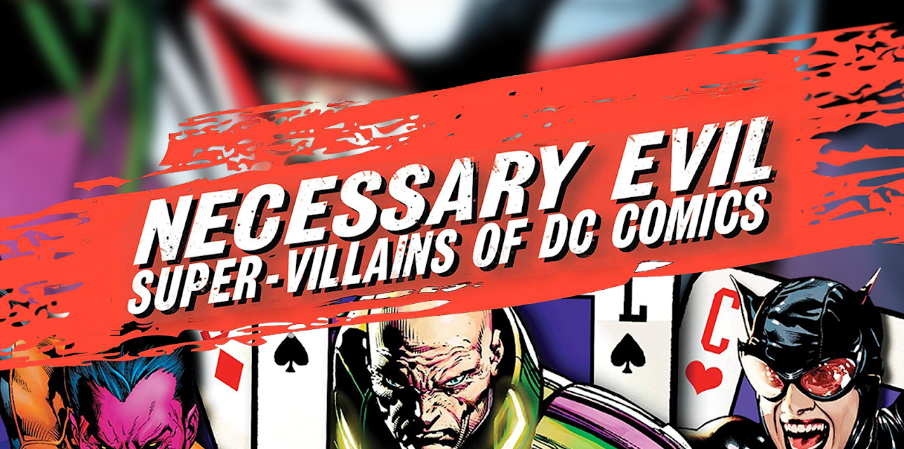 Necessary Evil: Super-Villains of DC Comics (2020)