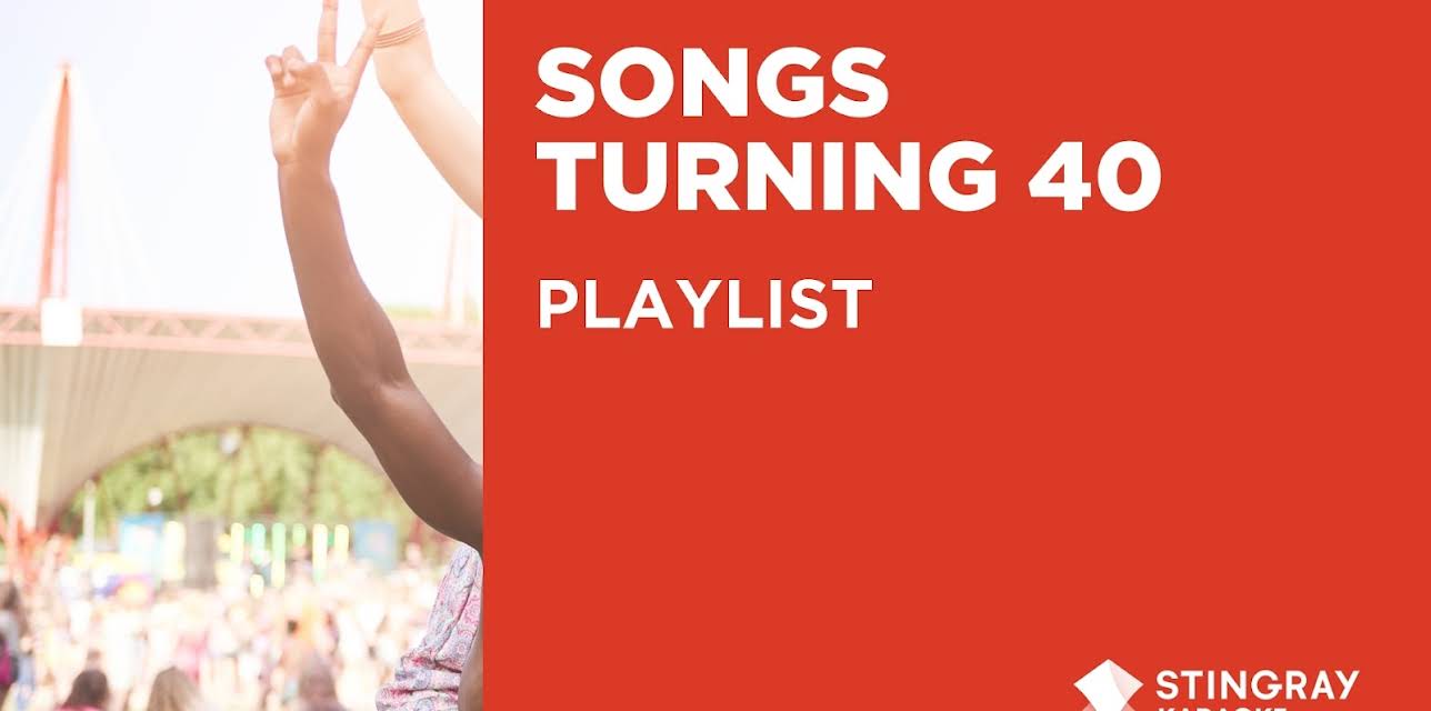 Songs Turning 40 (2025)