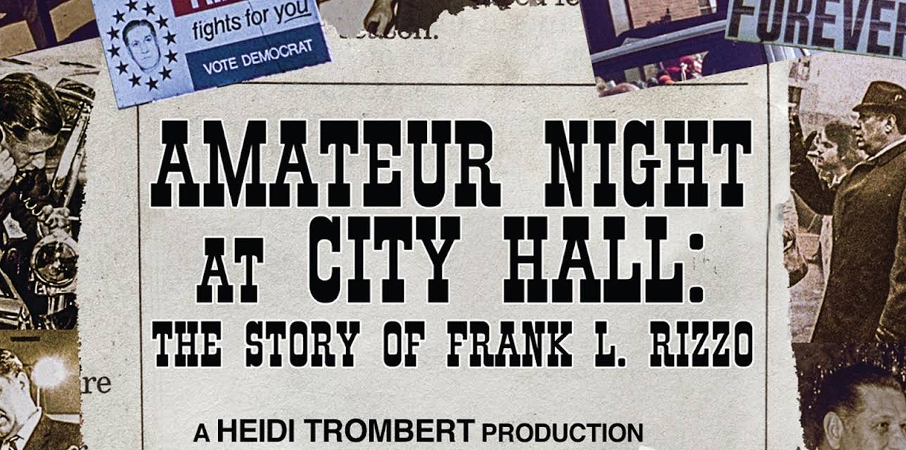 Frank L. Rizzo - Amateur Night At City Hall: The Story Of Frank L. Rizzo (1978)