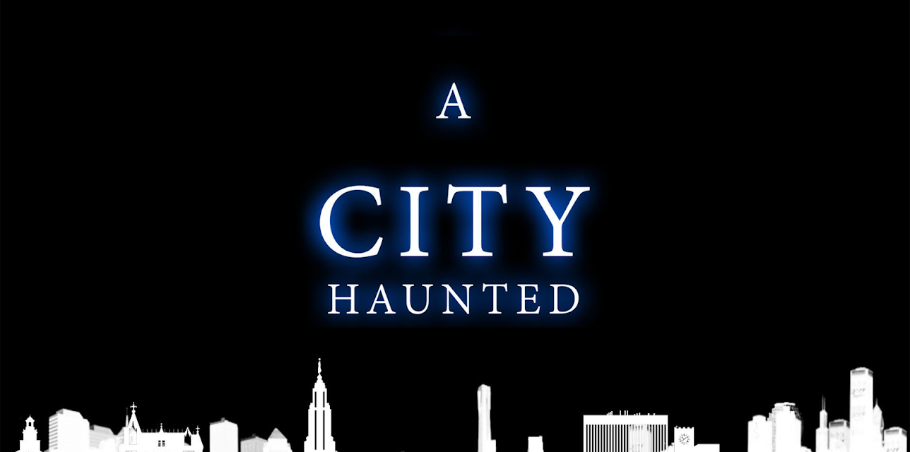 A City Haunted (2021)