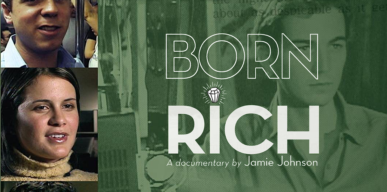 Born Rich Documentary (2003)