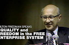 Milton Friedman Speaks: Equality and Freedom in the Free Enterprise System