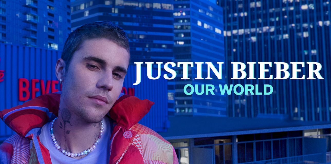 Justin Bieber: Our World (2021)