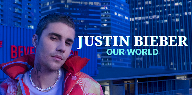Justin Bieber: Our World (2021)
