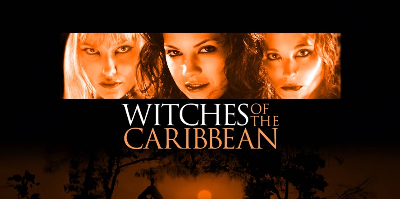 Witches Of The Caribbean (2005)