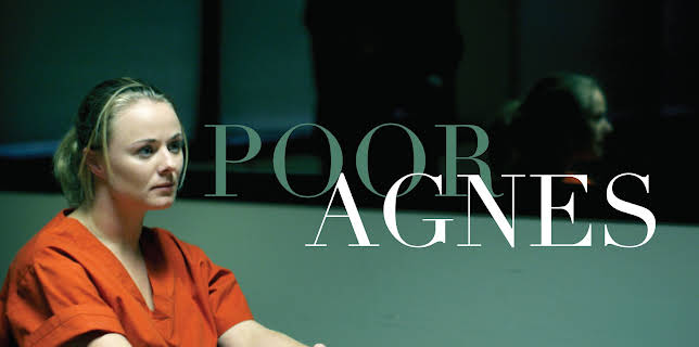 Poor Agnes (2017)