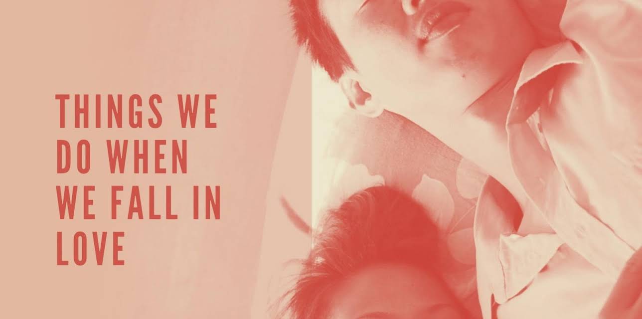 Things We Do When We Fall in Love (2008)