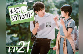 Wait, My Youth: EP21