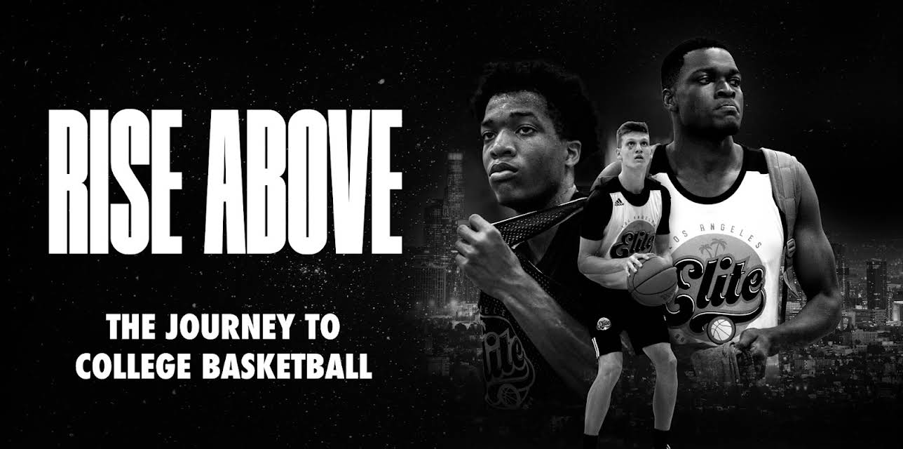 Rise Above: The Journey to College Basketball (2024)