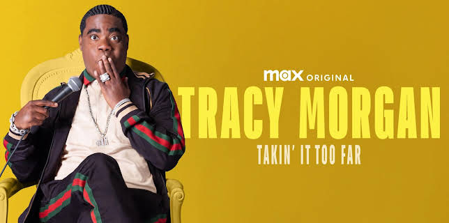 Tracy Morgan: Takin' it Too Far (2023)