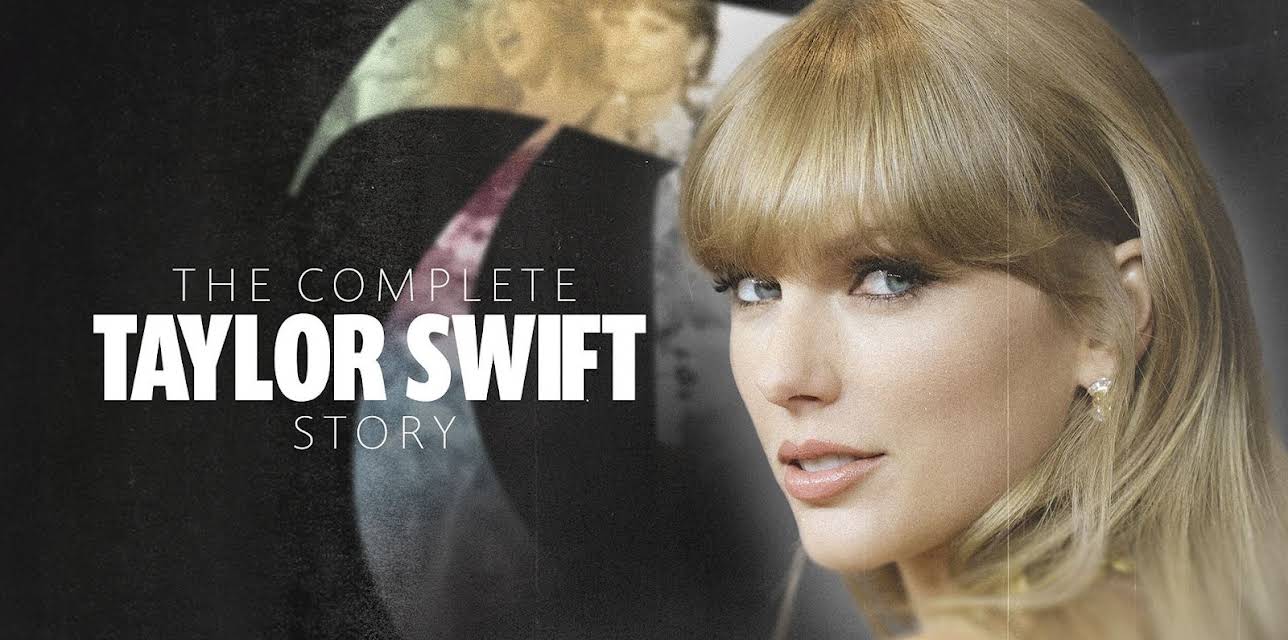 Taylor Swift - The Complete Taylor Swift Story (2023)