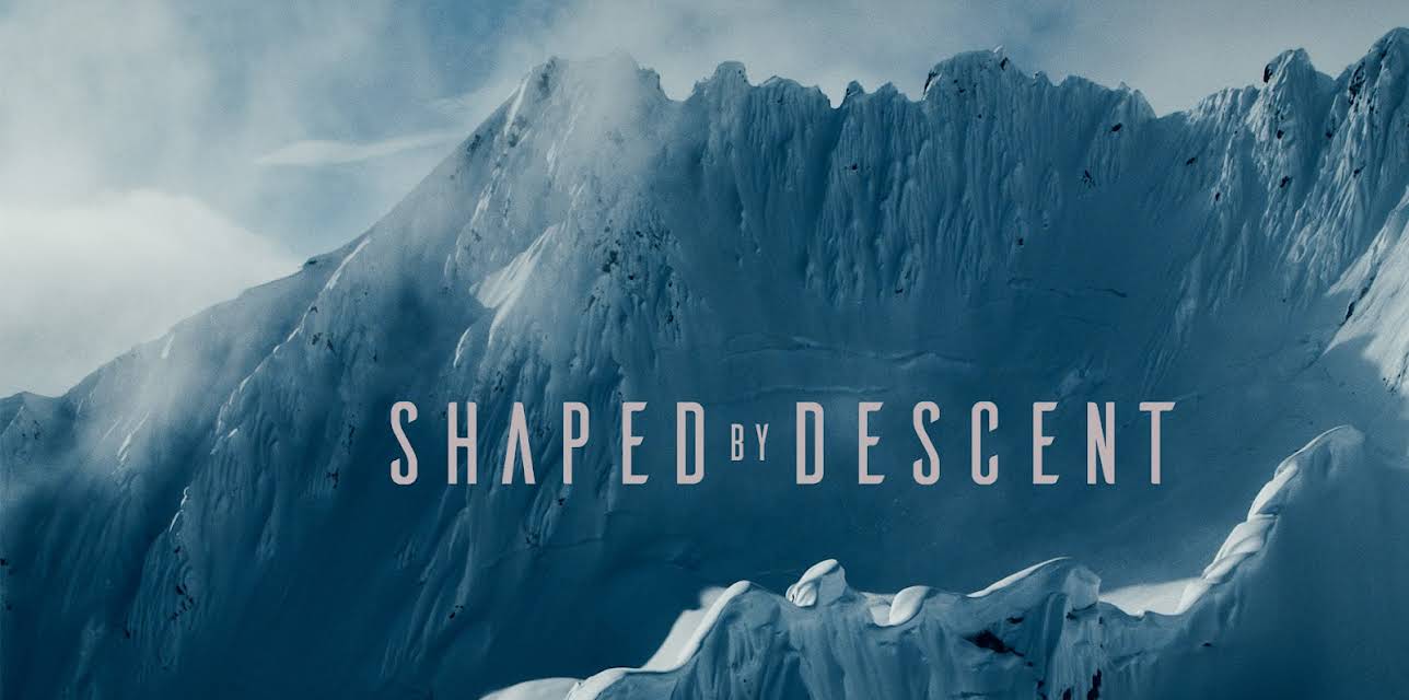 Shaped by Descent (2020)