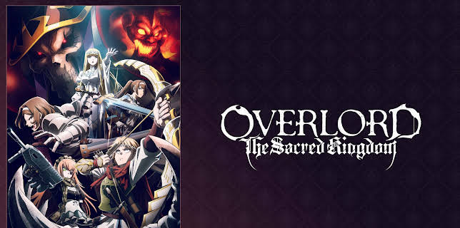 OVERLORD: The Sacred Kingdom (2024)